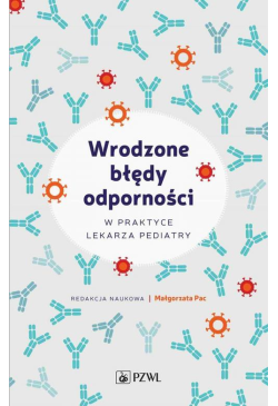 Wrodzone błędy odporności w...