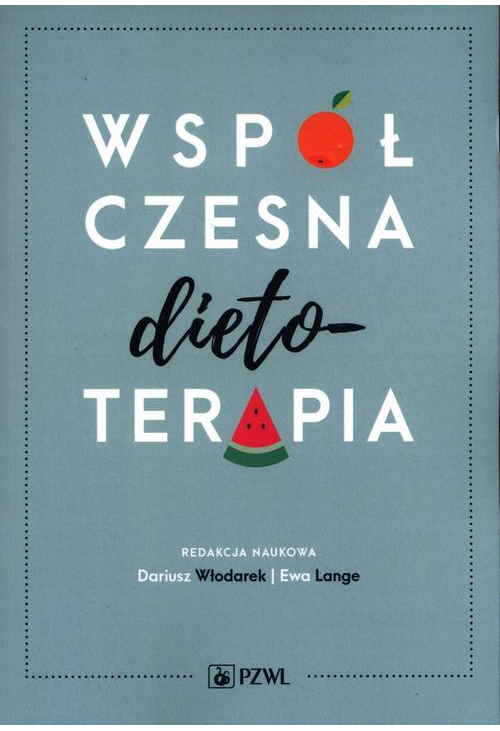 Współczesna dietoterapia