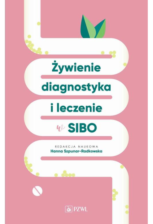 Żywienie, diagnostyka i leczenie w SIBO