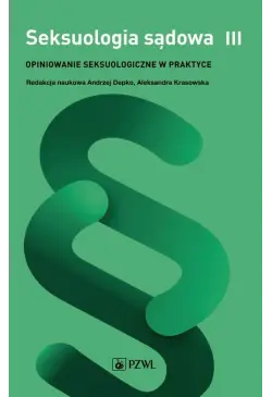 Seksuologia sądowa Tom 3