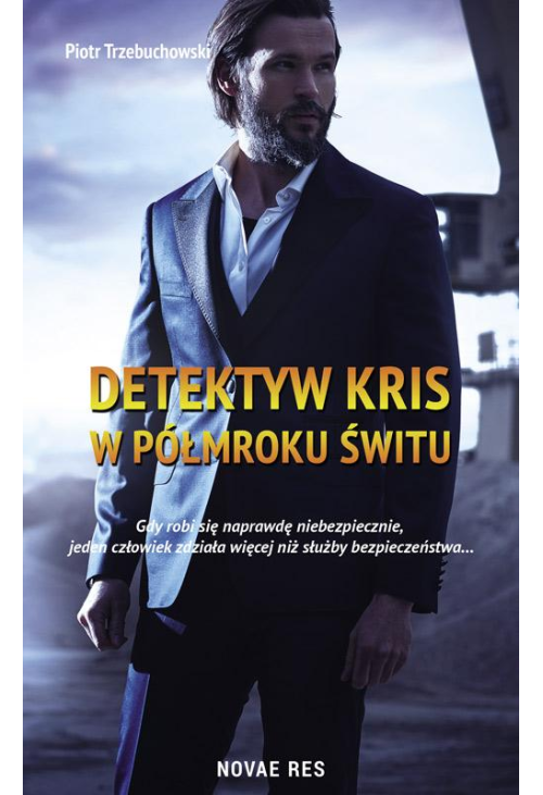 Detektyw Kris W półmroku świtu