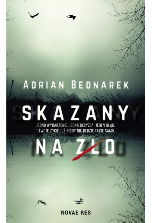 Skazany na zło