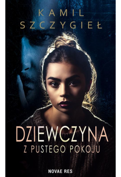 Dziewczyna z pustego pokoju