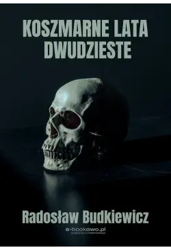 Koszmarne lata dwudzieste