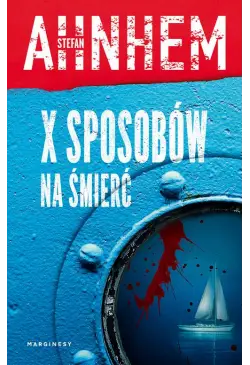 X sposobów na śmierć