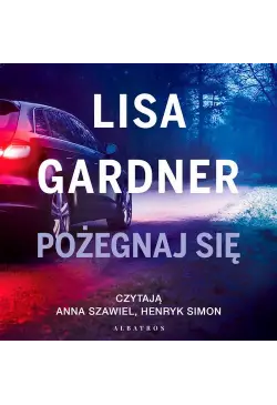 Pożegnaj się. Cykl z Quincy...