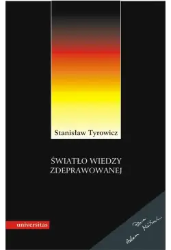 Światło wiedzy zdeprawowanej