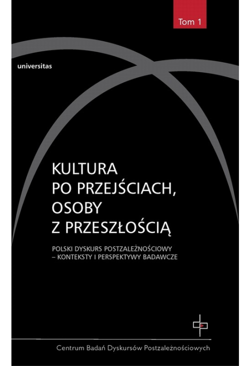 Kultura po przejściach, osoby z przeszłością t.1