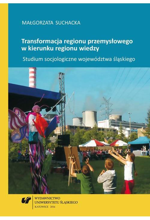 Transformacja regionu przemysłowego w kierunku regionu wiedzy