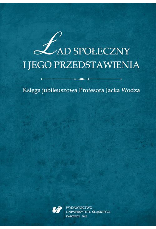 Ład społeczny i jego przedstawienia