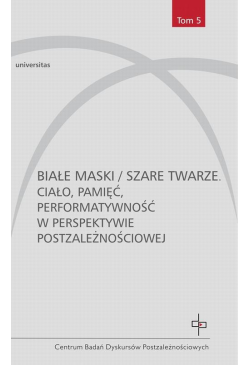 Białe maski / szare twarze