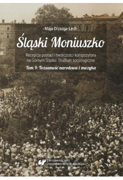 Śląski Moniuszko. Recepcja...