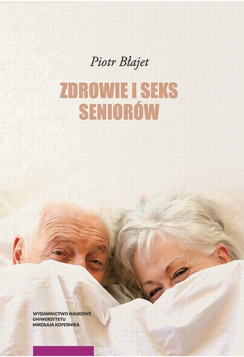 Zdrowie i seks seniorów