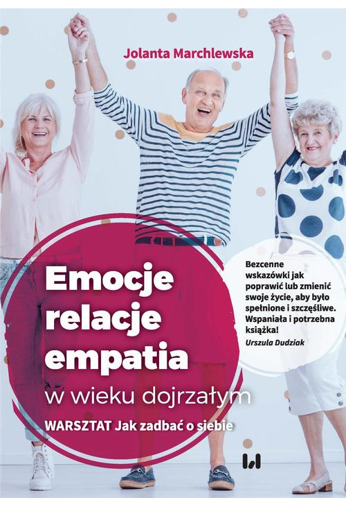 Emocje relacje empatia w wieku dojrzałym