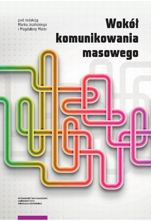 Wokół komunikowania masowego