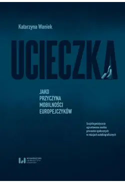 Ucieczka jako przyczyna...
