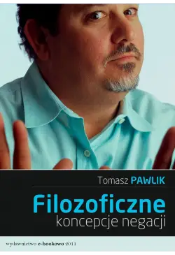 Filozoficzne koncepcje negacji