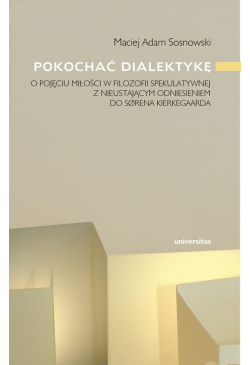 Pokochać dialektykę
