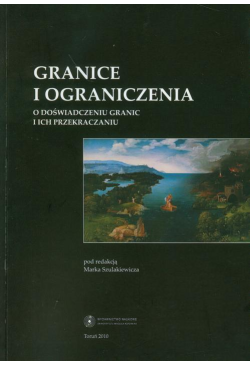 Granice i ograniczenia. O...