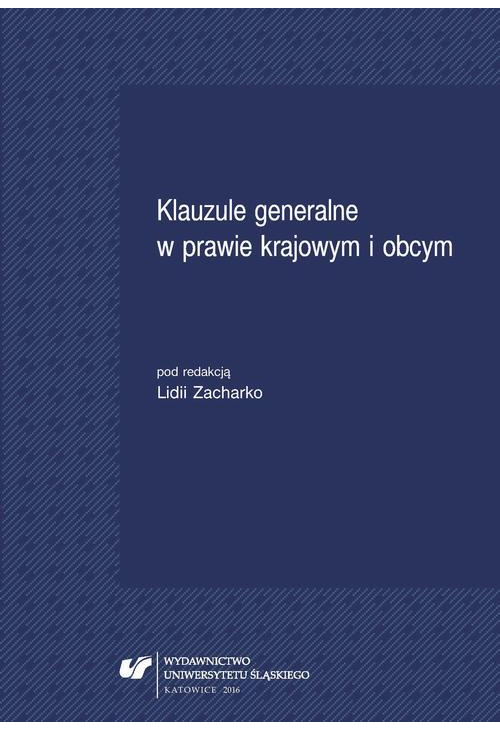 Klauzule generalne w prawie krajowym i obcym