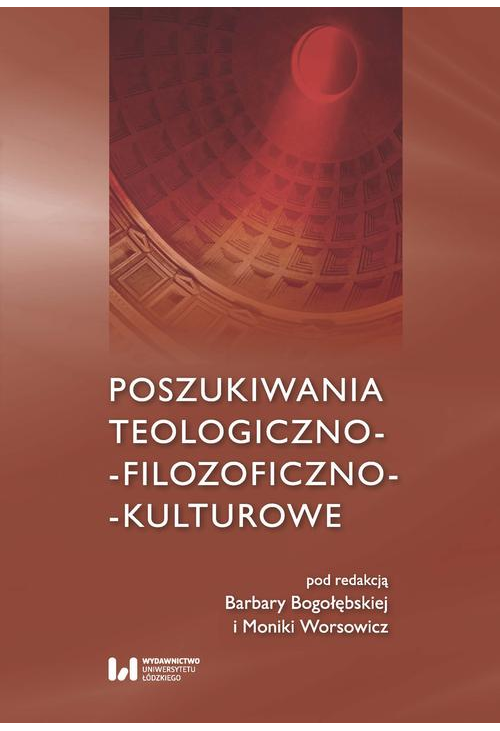 Poszukiwania teologiczno-filozoficzno-kulturowe