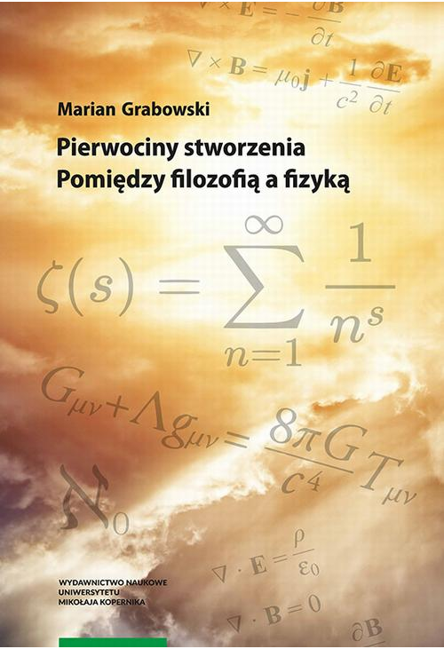 Pierwociny stworzenia. Pomiędzy filozofią a fizyką