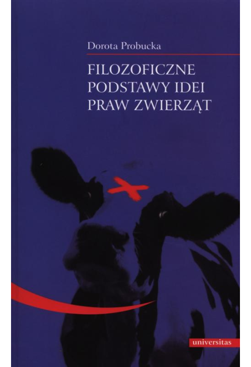 Filozoficzne podstawy idei praw zwierząt