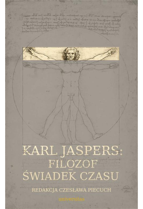 Karl Jaspers Filozof - świadek czasu