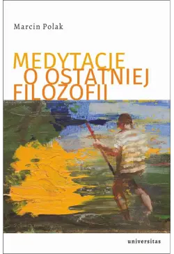 Medytacje o ostatniej...