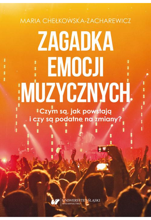 Zagadka emocji muzycznych. Czym są, jak powstają i czy są podatne na zmiany?