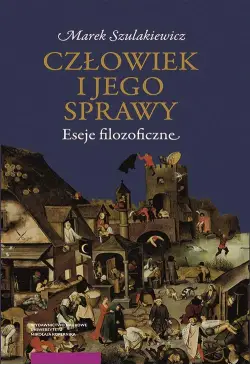 Człowiek i jego sprawy....
