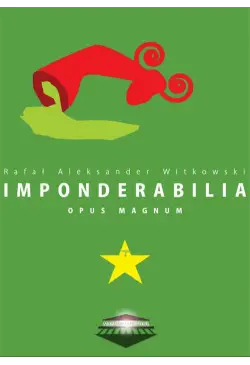 Imponderabilia Opus Magnum