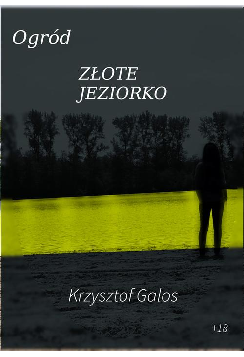 Ogród: Złote Jeziorko