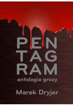 Pentagram. Antologia grozy
