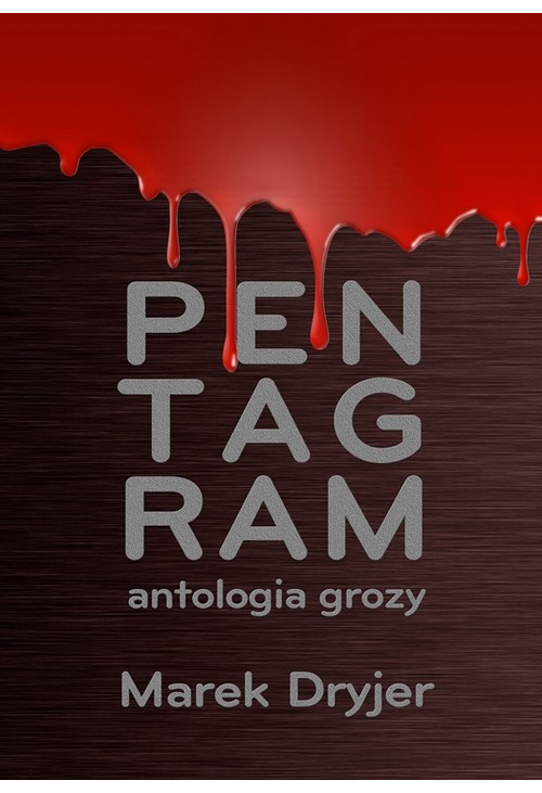 Pentagram. Antologia grozy