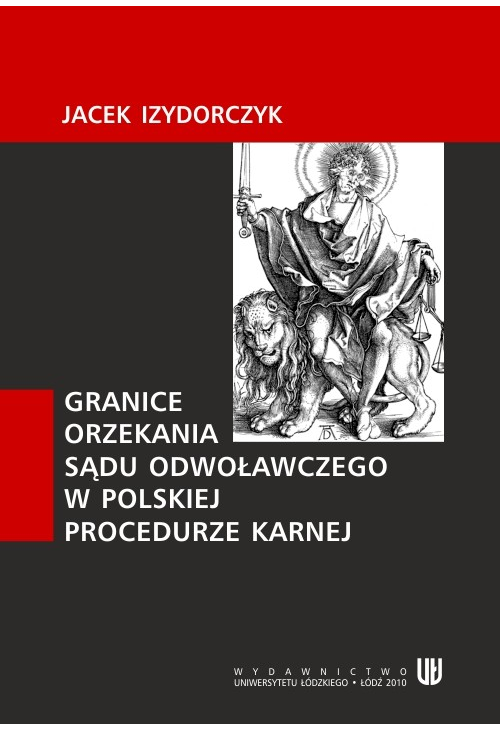 Granice orzekania sądu odwoławczego w polskiej procedurze karnej