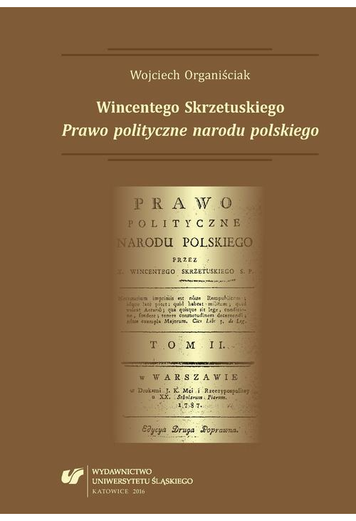 Wincentego Skrzetuskiego „Prawo polityczne narodu polskiego”