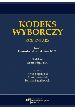 Kodeks wyborczy. Komentarz....