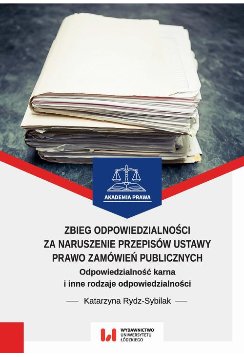 Zbieg odpowiedzialności za naruszenie przepisów ustawy Prawo zamówień publicznych