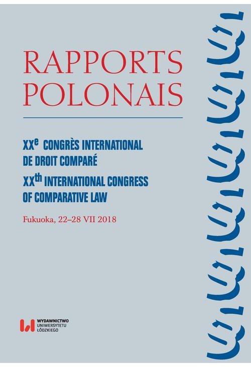 Rapports Polonais. XXe Congrès International de Droit Comparé