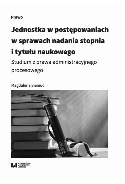 Jednostka w postępowaniach w sprawach nadania stopnia i tytułu naukowego