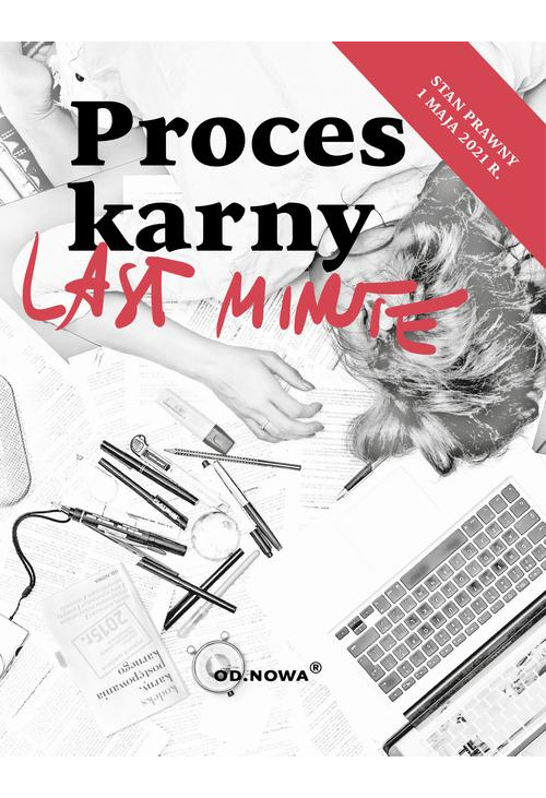 Last minute proces karny maj 2021