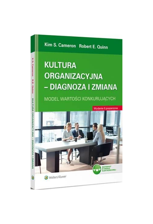 Kultura organizacyjna - diagnoza i zmiana. Model wartości konkurujących