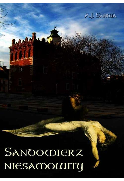 Sandomierz niesamowity