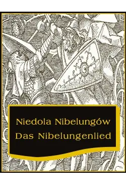 Niedola Nibelungów inaczej...