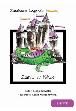 Zamkowe legendy. Zamki w...
