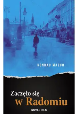 Zaczęło się w Radomiu