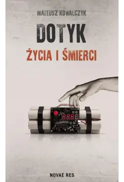 Dotyk życia i śmierci