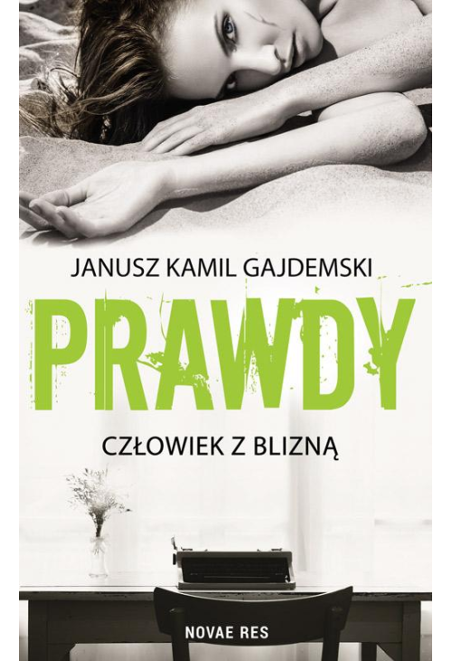 Prawdy Tom 1 Człowiek z blizną