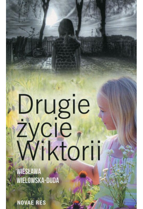 Drugie życie Wiktorii